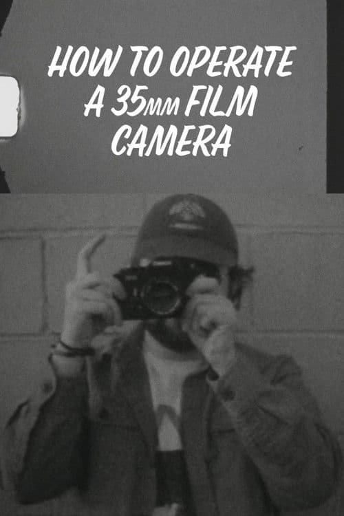 How to Operate a 35mm Film Camera