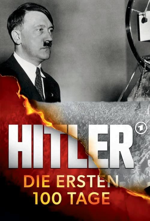 Hitler – The First 100 Days