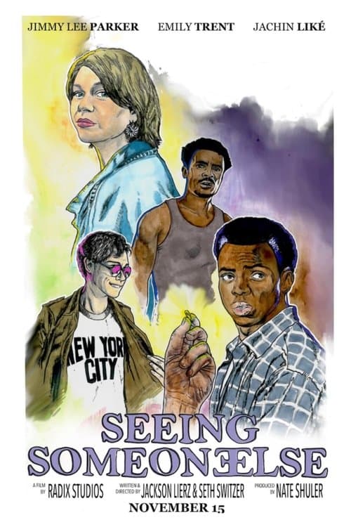 Seeing Someone Else