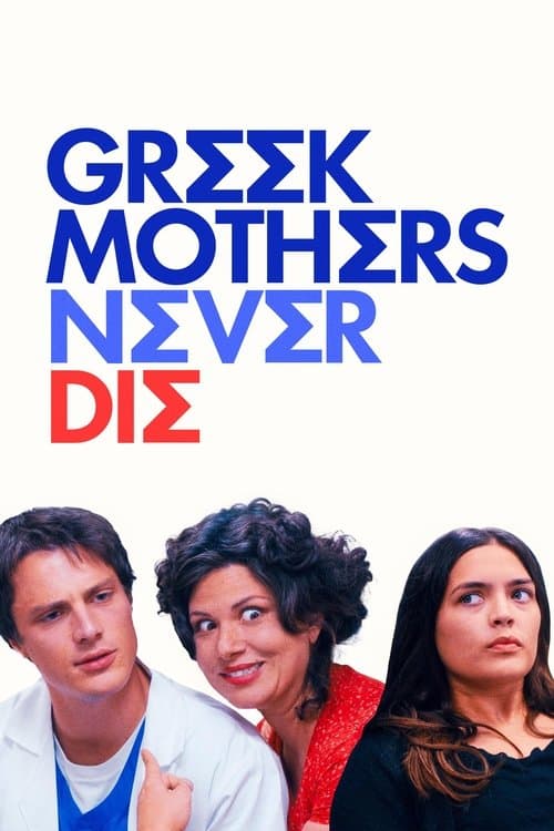 Greek Mothers Never Die