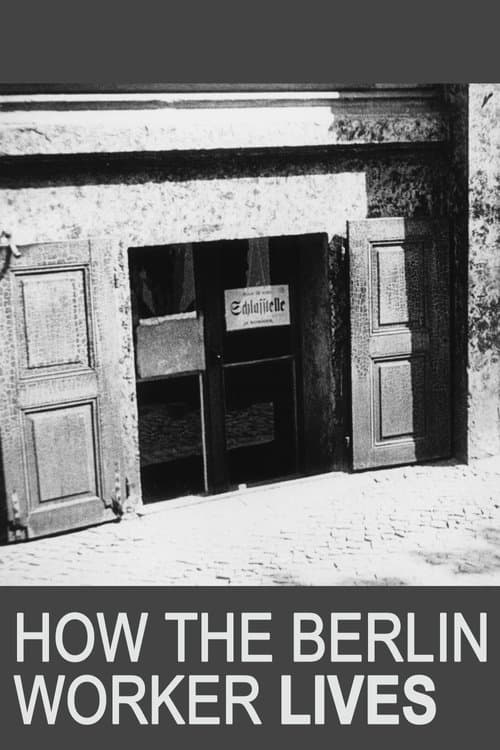 How the Berlin Worker Lives