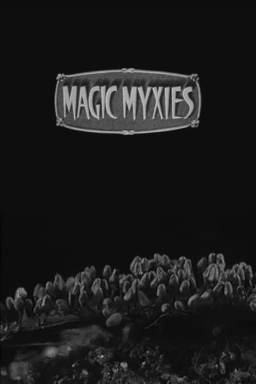 Magic Myxies